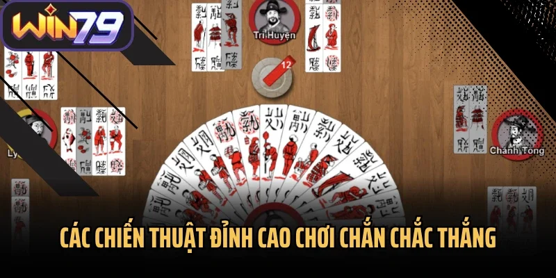 Các chiến thuật đỉnh cao chơi chắn chắc thắng